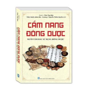 Cẩm nang đông dược (Mười tâm đắc sử dụng đông dược)